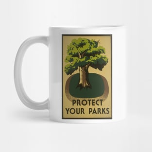 Protect your parks vintage retro poster art Mug